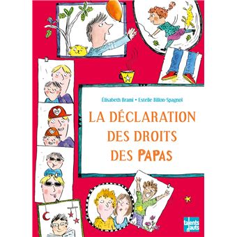 La Déclaration des droits des papas - 1