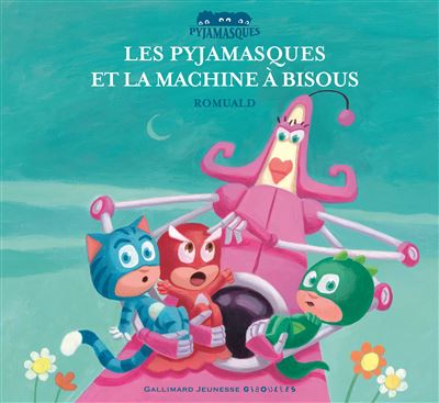 Les Pyjamasques. Vol. 10. Les Pyjamasques et la machine à bisous - Image 3