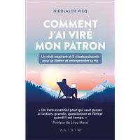 Comment j'ai viré mon patron