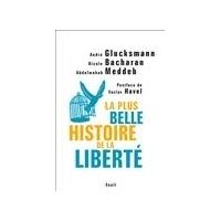 La Plus Belle Histoire de la liberté