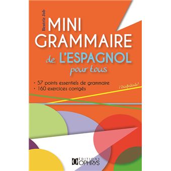Mini grammaire de l'espagnol pour tous - 1