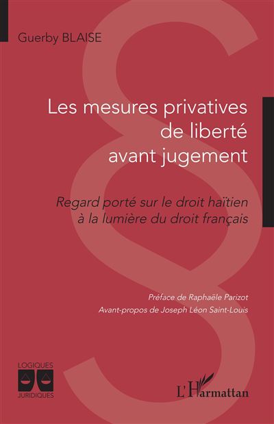 Les mesures privatives de liberté avant jugement - Guerby Blaise - broché