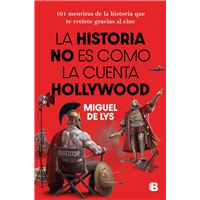 La historia no es como la cuenta Hollywood