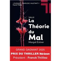 La Théorie du mal - Grand Gagnant prix Télé-Loisirs 2025