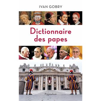 Dictionnaire des papes - 1