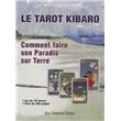 Coffret Le tarot Kibaro - Le tarot Kibaro, commentfaire le paradis sur Terre