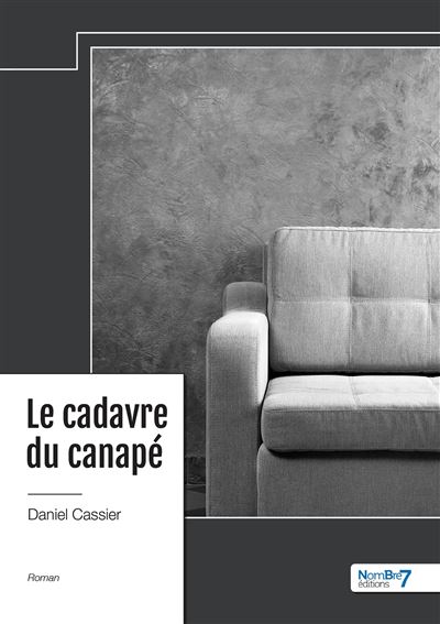 Le Cadavre du canapé - Daniel Cassier (2024)