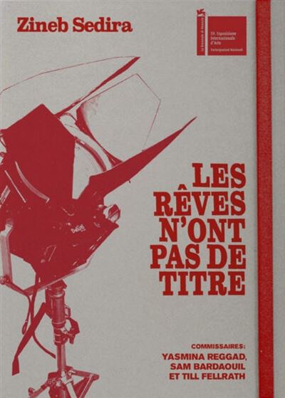 Les rêves n'ont pas de titres - Zineb Sedira - broché