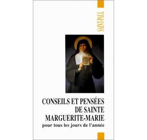 Conseils et pensées de sainte Marguerite-Marie