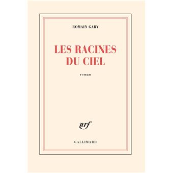 Les racines du ciel - 1