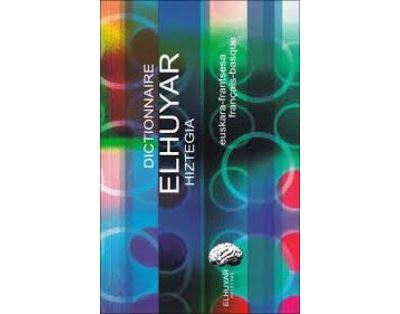 Dict. elhuyar hiztegia eus/fra - fra/eus -  Collectif - broché