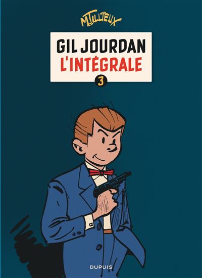 Gil Jourdan - L'Intégrale - Tome 3 - Gil Jourdan - L'Intégrale - tome 3