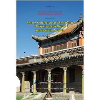 History, Architecture and Restoration of Zaya Gegeenii Khüree Monastery in Mongolia - 1