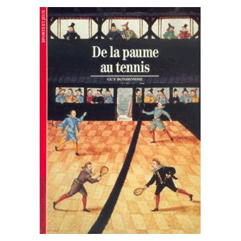 De la paume au tennis - 1