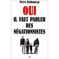 Oui, il faut parler des négationnistes