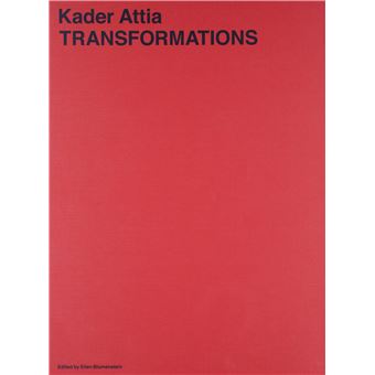 Kader Attia Transformations /anglais/allemand - 1
