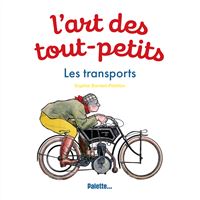 L'Art des tout-petits - Les Transports