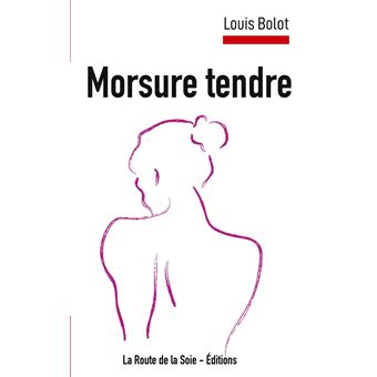 Morsure tendre - 1