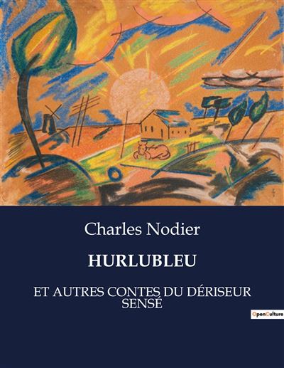 Hurlubleu - Charles Nodier - broché