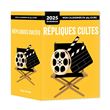 Mon calendrier 2025 - Répliques cultes