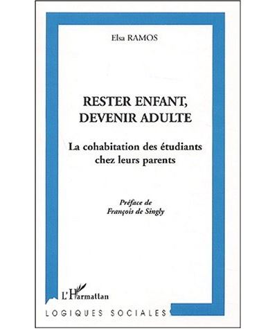 Rester enfant, devenir adulte