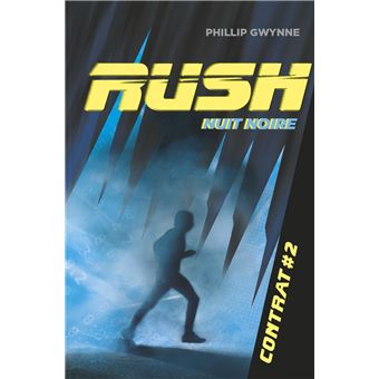 Rush Contrat - Rush Contrat, Contrat #2 T2 - 1