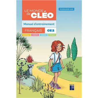 Le monde de Cléo CE2 - Manuel d'entrainement + aide mémoire