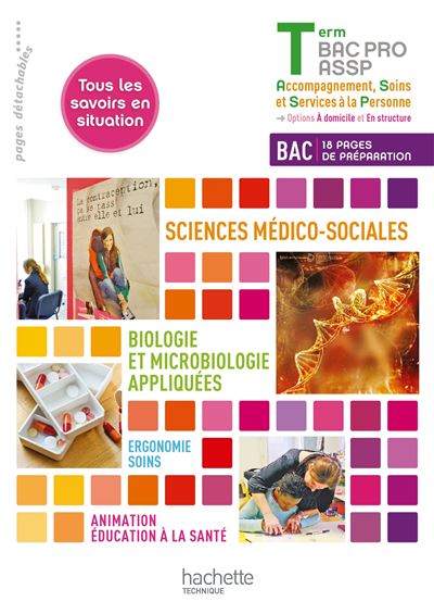 Ergonomie-Soins, SMS Terminale Bac Pro ASSP - Livre élève - Ed.2013 - Bruno Arnoux