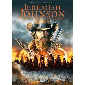 Jeremiah Johnson : Jeremiah Johnson chapitre 3