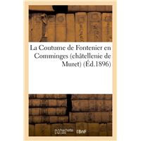 La Coutume de Fontenilles en Comminges (châtellenie de Muret)