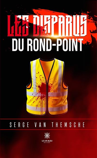 Les disparus du rond-point - Serge Van Themsche (2025)