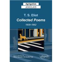 Agrégation anglais 2024. T. S. Eliot. Collected Poems 1909-1962