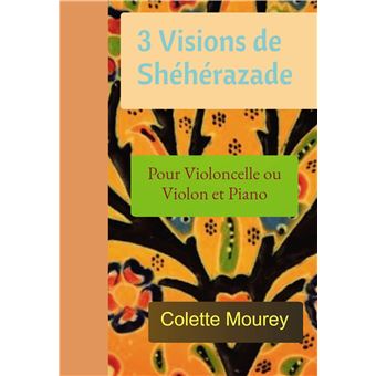 3 Visions de Shéhérazade - 1