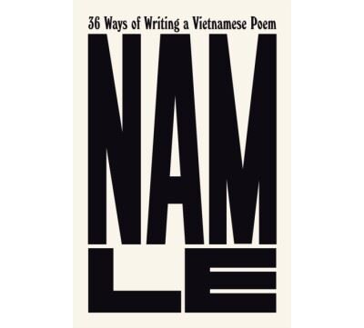 36 Ways of Writing a Vietnamese Poem