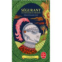 SEGURANT LE CHEVALIER AU DRAGON