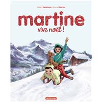 Martine - Nouvelle édition : Martine, les éditions spéciales - Vive Noël !