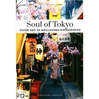Soul of Tokyo - Guide des 30 meilleures expériences