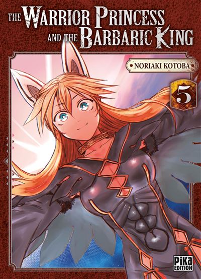The Warrior Princess And The Barbaric King - Tome 05 (2025)