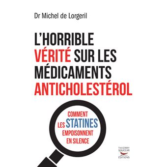 L'horrible verite sur les medicaments anticholesterol - 1