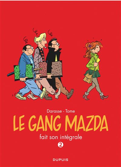 Le gang Mazda - L'Intégrale - Tome 2 - Gang Mazda - L'Intégrale