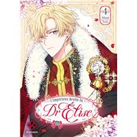 L'Impérieux Destin du Dr Elise - Tome 4