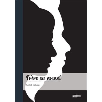 Frère ou amant - 1