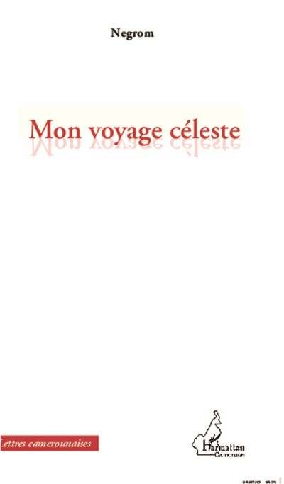 Mon voyage celeste