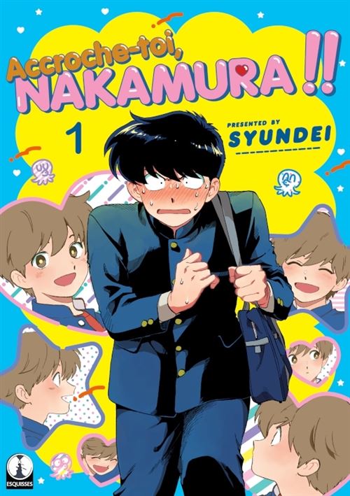 Accroche-toi, Nakamura !! T01 -  Syundei - broché