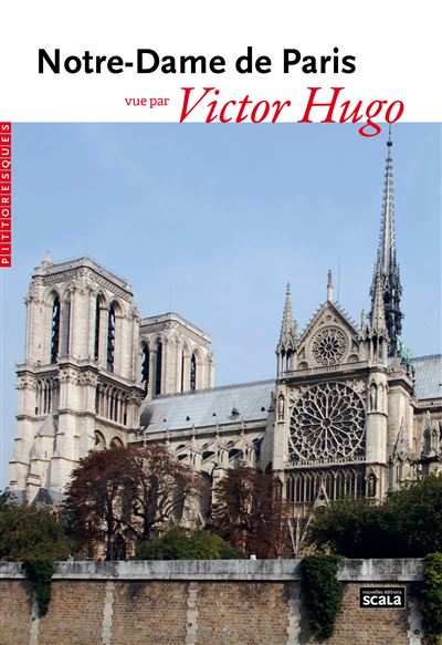 Notre-Dame de Paris vue par Victor Hugo - Victor Hugo (2024)