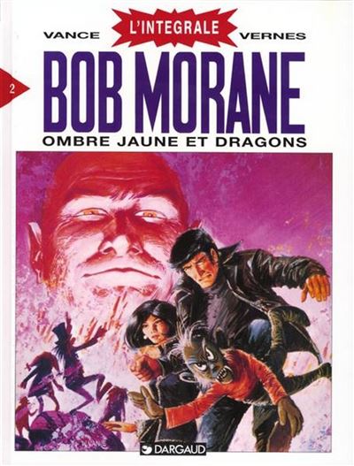 Bob Morane - intégrale - Tome 2 - Ombre Jaune et Dragons