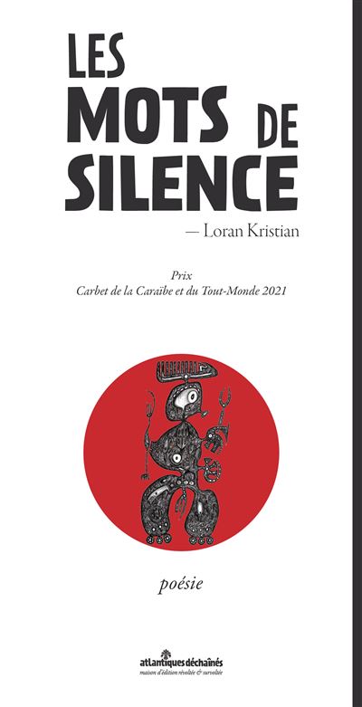 Les mots de silence - Loran Kristian - broché