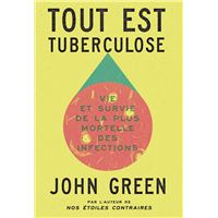 Tout est tuberculose