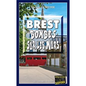 Brest, bombes sur les murs