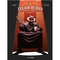 L'Elixir de Dieu - Deus Ex Alembicus : L' Elixir de Dieu - vol. 02/2